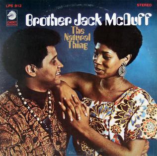 <i>The Natural Thing</i> (Jack McDuff album) 1968 studio album by Jack McDuff