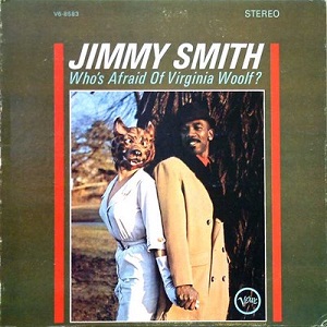 <i>Whos Afraid of Virginia Woolf?</i> (album) 1964 studio album by Jimmy Smith