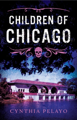 <i>Children of Chicago</i> 2021 novel by Cynthia Pelayo