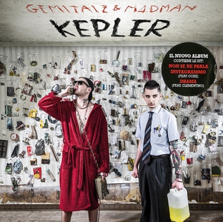 <i>Kepler</i> (Gemitaiz & MadMan album) 2014 studio album by Gemitaiz & MadMan