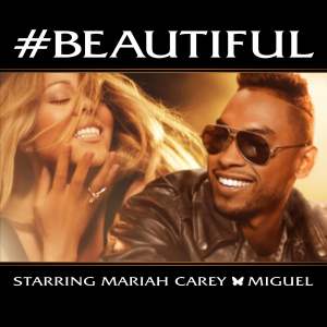 <span class="mw-page-title-main">Beautiful (Mariah Carey song)</span> 2013 single by Mariah Carey ft. Miguel