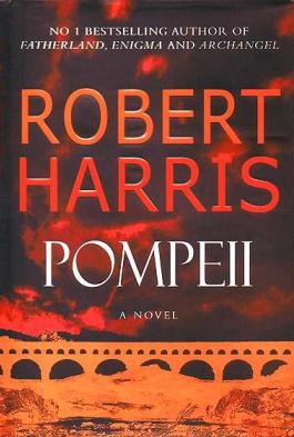 <i>Pompeii</i> (novel) 2003 novel by Robert Harris