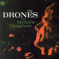 <i>The Millers Daughter</i> (album) 2005 compilation album by The Drones