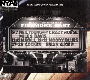 <i>Live at the Fillmore East</i> (Neil Young album) 2006 live album by Neil Young and Crazy Horse