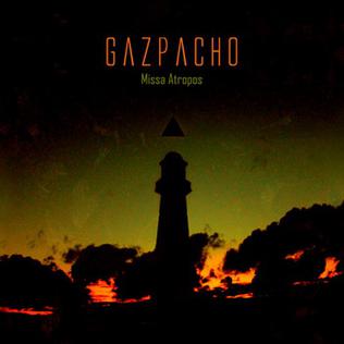 <i>Missa Atropos</i> 2010 studio album by Gazpacho