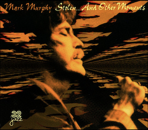 <i>Stolen...And Other Moments</i> 1997 compilation album by Mark Murphy