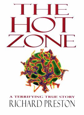 <i>The Hot Zone</i> 1995 nonfiction book by Richard Preston