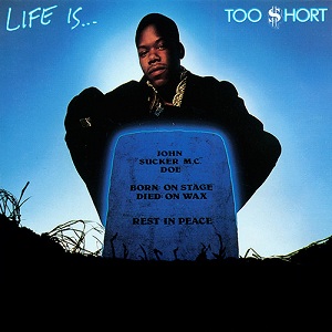 <i>Life Is... Too Short</i> 1988 studio album by Too Short