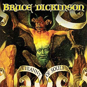 <i>Tyranny of Souls</i> 2005 studio album by Bruce Dickinson