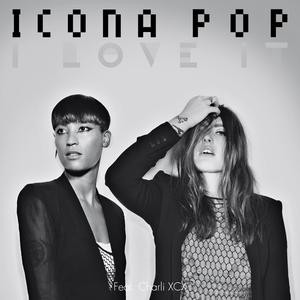 <span class="mw-page-title-main">I Love It (Icona Pop song)</span> 2012 single by Icona Pop featuring Charli XCX