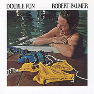 <i>Double Fun</i> 1978 studio album by Robert Palmer