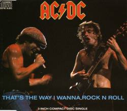 <span class="mw-page-title-main">That's the Way I Wanna Rock 'n' Roll</span> 1988 single by AC/DC