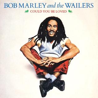 <span class="mw-page-title-main">Could You Be Loved</span> 1980 single by Bob Marley and the Wailers