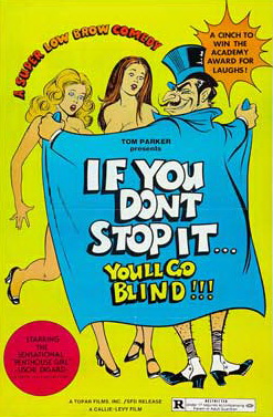 <i>If You Dont Stop It... Youll Go Blind!!!</i> 1975 American film