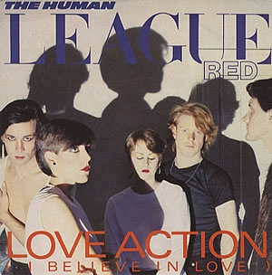 <span class="mw-page-title-main">Love Action (I Believe in Love)</span> 1981 single by the Human League