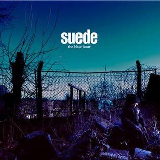 <i>The Blue Hour</i> (album) 2018 studio album by Suede