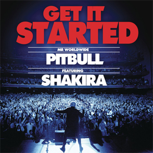 <span class="mw-page-title-main">Get It Started</span> 2012 single by Pitbull featuring Shakira