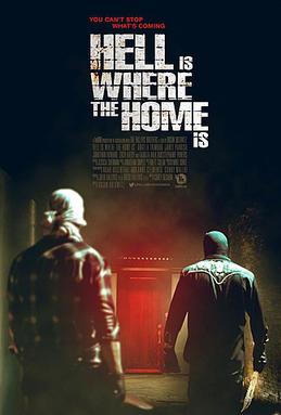 <i>Hell Is Where the Home Is</i> 2018 American thriller film