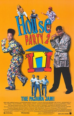 <i>House Party 2</i> 1991 film by Doug McHenry and George Jackson