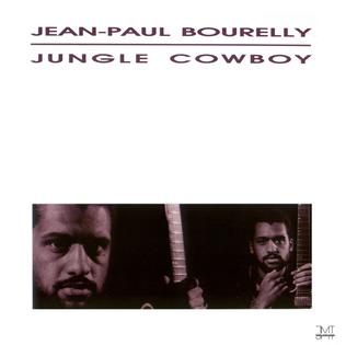 <i>Jungle Cowboy</i> 1987 studio album by Jean-Paul Bourelly