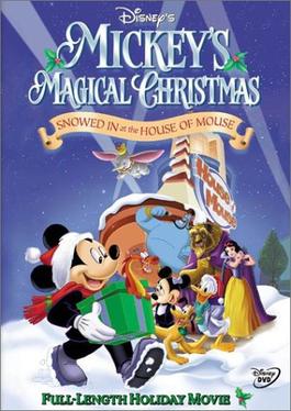 <i>Mickeys Magical Christmas: Snowed in at the House of Mouse</i> 2001 film