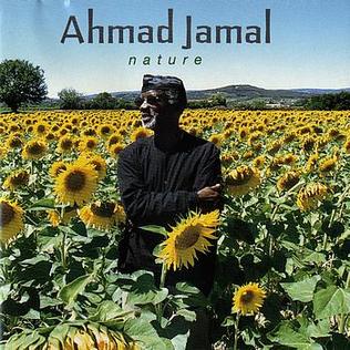 <i>Nature: The Essence Part Three</i> 1998 studio album by Ahmad Jamal