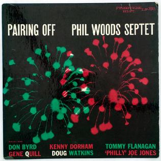 <i>Pairing Off</i> 1956 studio album by Phil Woods Septet