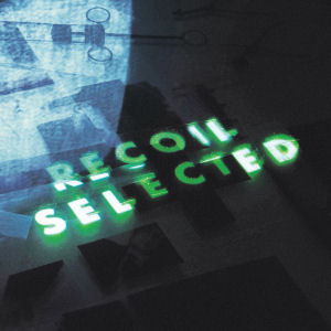 <i>Selected</i> (album) 2010 compilation album by Recoil