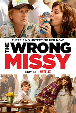 <i>The Wrong Missy</i> 2020 film by Tyler Spindel