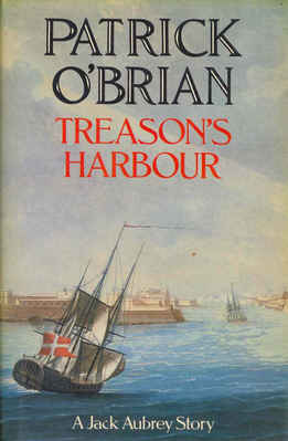 <i>Treasons Harbour</i> 1983 novel by Patrick OBrian