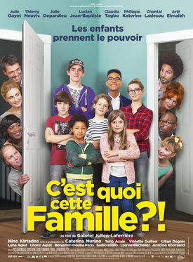 <i>We Are Family</i> (2016 film) 2016 comedy film by Gabriel Julien-Laferrière