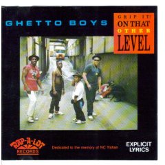 <i>Grip It! On That Other Level</i> 1989 studio album by Ghetto Boys