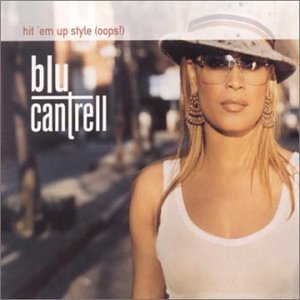 <span class="mw-page-title-main">Hit 'Em Up Style (Oops!)</span> 2001 single by Blu Cantrell