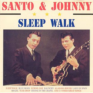 <span class="mw-page-title-main">Sleep Walk</span> 1959 single by Santo & Johnny