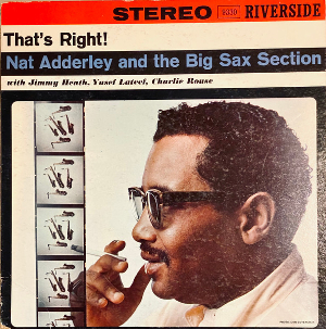 <i>Thats Right!</i> 1960 studio album by Nat Adderley