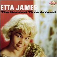 <i>The Second Time Around</i> (Etta James album) 1961 studio album by Etta James