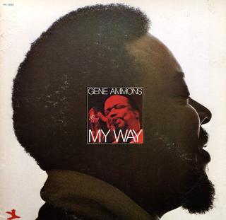 <i>My Way</i> (Gene Ammons album) 1971 studio album by Gene Ammons