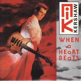 <span class="mw-page-title-main">When a Heart Beats</span> 1985 single by Nik Kershaw