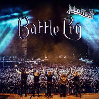 <i>Battle Cry</i> (Judas Priest album) 2016 live album by Judas Priest