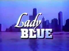 <i>Lady Blue</i> (TV series) American TV series, 1985–1986