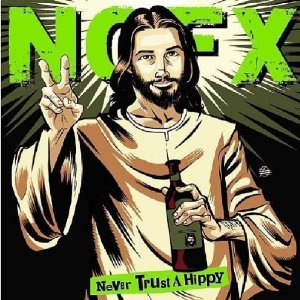 <i>Never Trust a Hippy</i> 2006 EP by NOFX