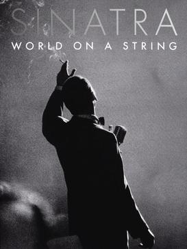 <i>Sinatra: World On a String</i> 2016 live album by Frank Sinatra