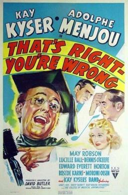 <i>Thats Right – Youre Wrong</i> 1939 film by David Butler