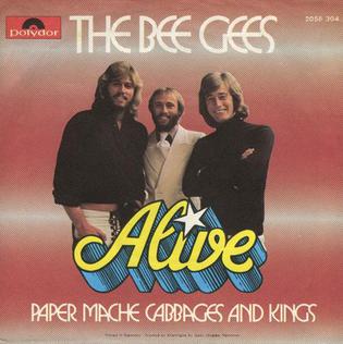 <span class="mw-page-title-main">Alive (Bee Gees song)</span> 1972 single by Bee Gees