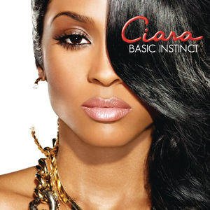 <i>Basic Instinct</i> (album) 2010 studio album by Ciara