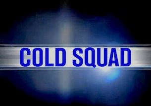 <i>Cold Squad</i> Canadian television series