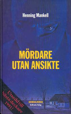 <i>Faceless Killers</i> 1991 novel by Henning Mankell