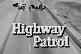 <i>Highway Patrol</i> (American TV series) 1955-1959 American television series