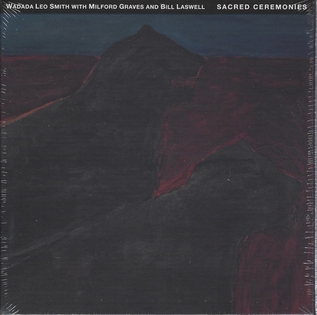 <i>Sacred Ceremonies</i> 2021 studio album by Wadada Leo Smith with Milford Graves and Bill Laswell