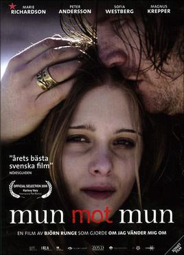 <i>Mouth to Mouth</i> (2005 Swedish film) 2005 Swedish film